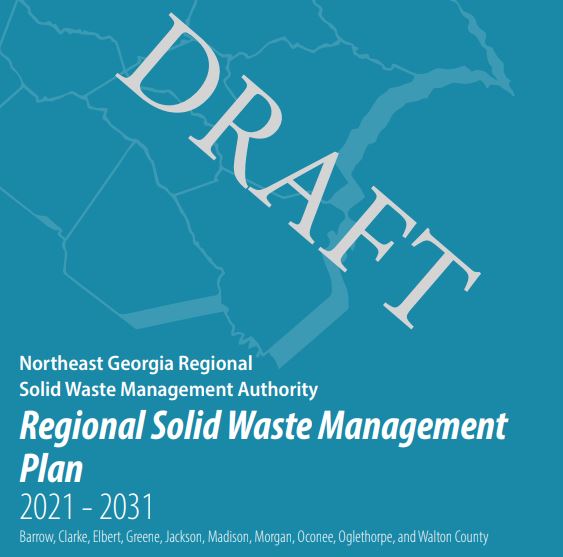 Draft-Northeast Georgia-Regional Solid Waste Management Plan 2021-2031